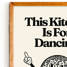 Load image into Gallery viewer, This Kitchen is for Dancing
