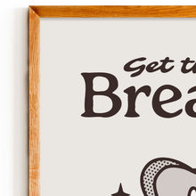 Load image into Gallery viewer, Get This Bread